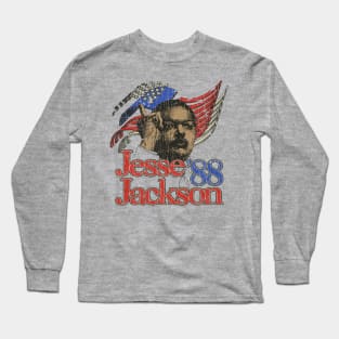 Jesse Jackson for President 1988 Long Sleeve T-Shirt